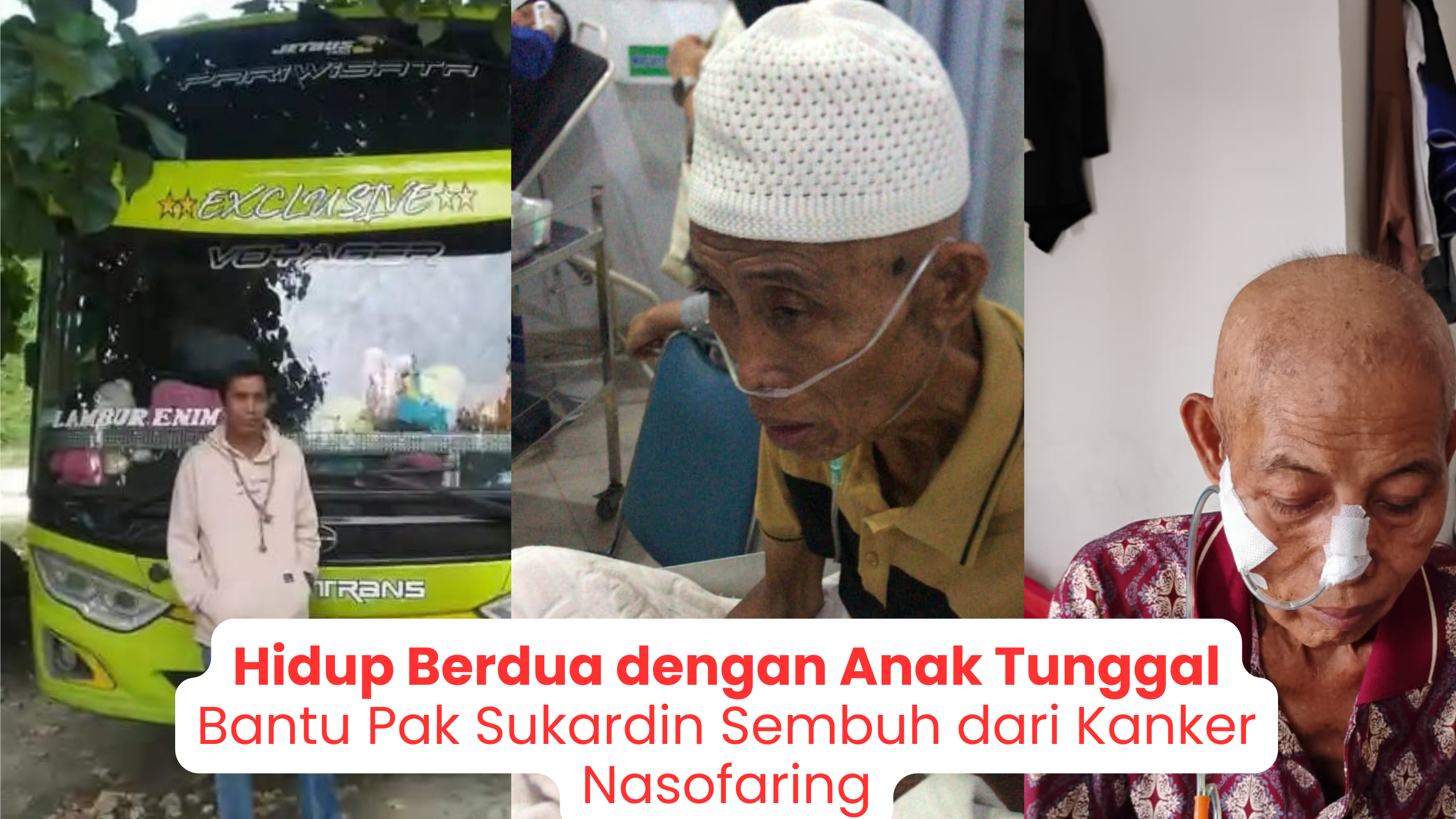 Bantu Pak Sukardin Sembuh dari Kanker Nasofaring