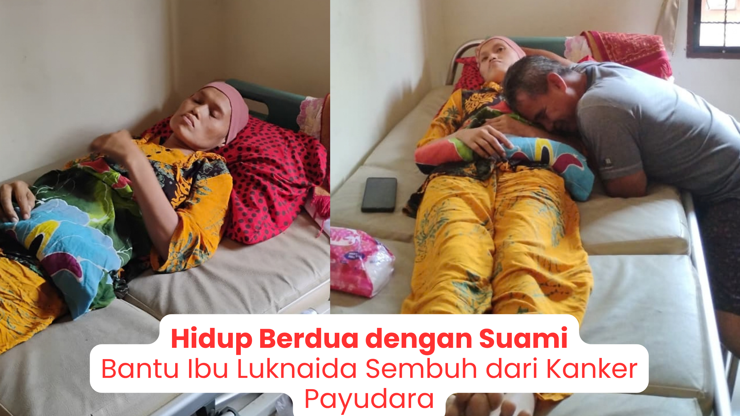 Bantu Bu Luknaida Sembuh dari kanker payudara